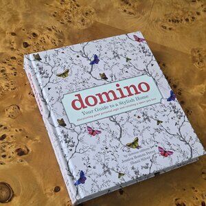 domino: Your Guide to a Stylish Home Hardcover Book
